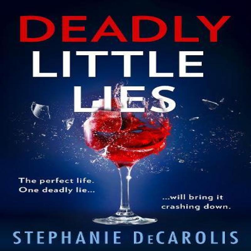 Deadly Little Lies by Stephanie DeCarolis Paperback Book 9780008462123
