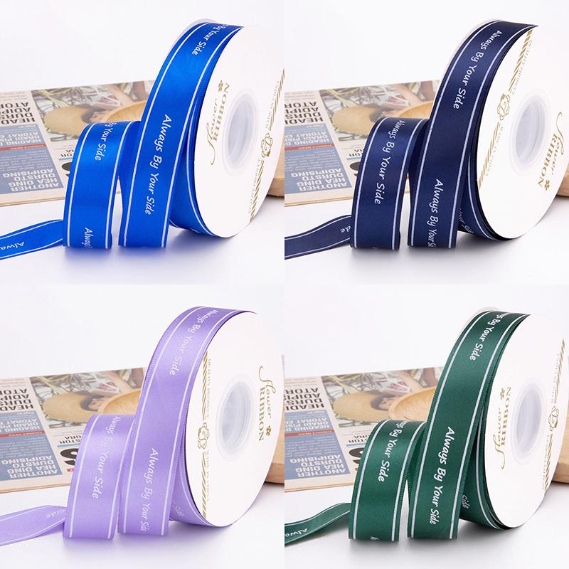 Polyester Letter Ribbon Always By Your Side Printed Ribbon For Flower Wedding Cake Gift Packaging High Quality Bouquet Ribbon