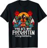 You Day Are Not Forgotten Native American T-Shirt