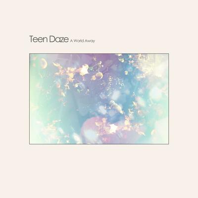 CD TEEN DAZE  A World Away   ARTPL061  2015 Japan Dance  Electronica Used