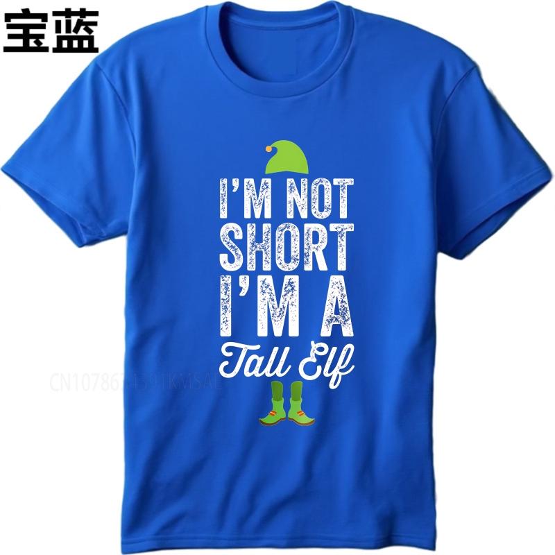 Oversized summer For her t shirt Im Not Short Im A Tall Elf Short Sleeve Travel Crew Neck tops summer cotton men tshirt