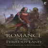 Romance of the Perilous Land by Scott Malthouse Hardback Book 9781472834775