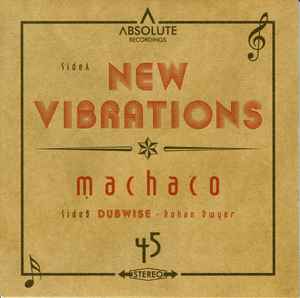 7inch Record MACHACO - New Vibrations AR001 Absolute Record 2017 Japan Reggae, Ska & Dub Used