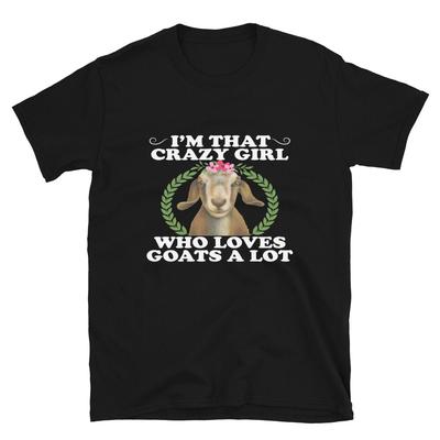 Crazy Girl Who Loves Goats Funny Goat Classic Fit T-Shirt