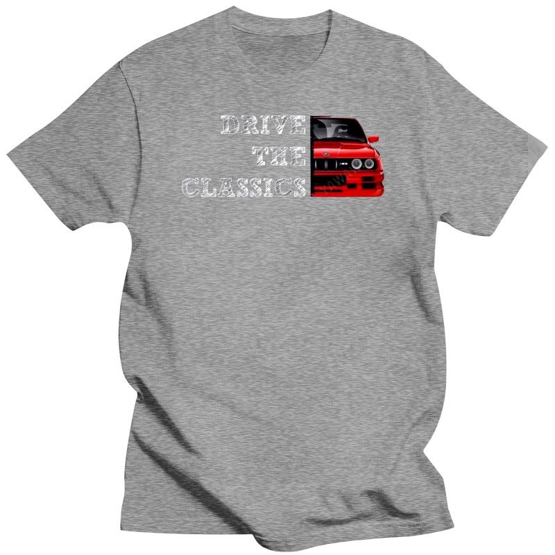 

Germany Classic Car E30 Drive The Classics fashion T-Shirt E30 316 318 320 323 324 325 328 M3 New Hot Summer Casual T Shirt 4XL