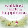 Walking Back To Happiness by Lucy Dillon Paperback Book 9781444713916
