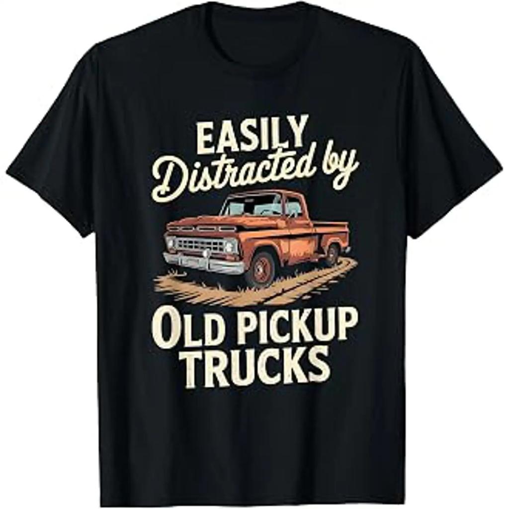 Easily Distracted By Old Pickup Trucks T Shirt Vintage Slightly Breathable Graphic Stylish Versatile Stretched Casual