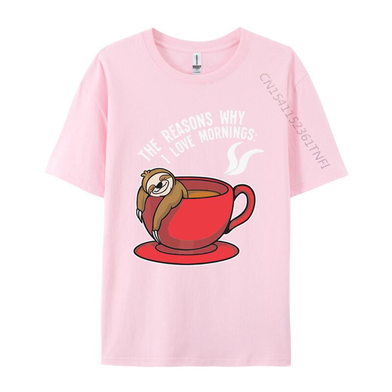 The Reasons Why I Love Mornings Sloth Tshirts Men Graphic T Shirts Birthday Tshirt Cotton Oversized Tee Top Clothes