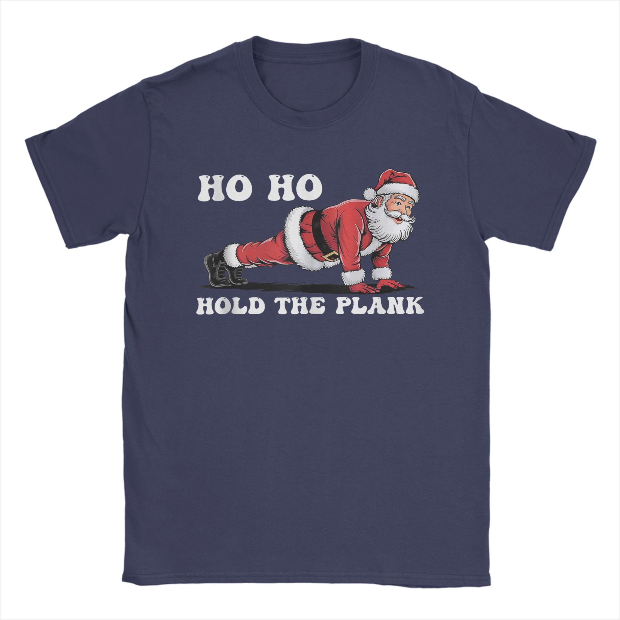 

Men T-Shirts Ho Ho Hold The Plank Santa Workout Funny Christmas Vintage Cotton Tees Short Sleeve T Shirt Round Collar Tops 4XL