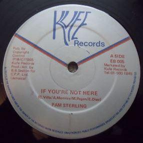 

12inch Record PAM STERLING - If You re Not Here EB005 Kufe Records 1985 UK Reggae, Ska & Dub Used