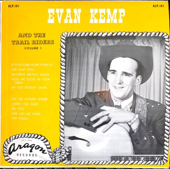 

LP Record EVAN KEMP THE TRAIL RIDERS Volume 1 ALP101 Aragon Records Canada CountryFolk Used