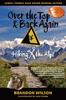 The Over the Top & Back Again : Hiking X the Alps Book