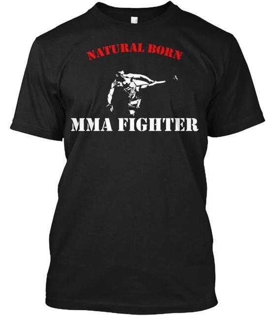 

Natural Born Mma Fighter TTshirt Made in the USA Size S to 5XL M