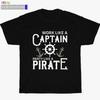 New Like A Pirate Work Like A Captain Party Black T Shirt Size S-3XL