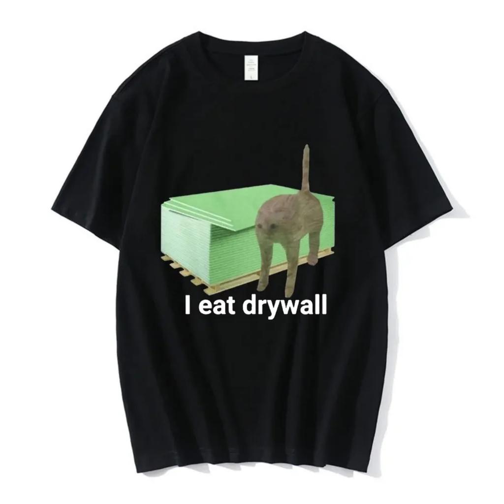 I Eat Drywall Funny Cute Cat Meme Graphic Printed T-shirts Women Clothing Casual Short Sleeved Round Neck T-shirt Clothing