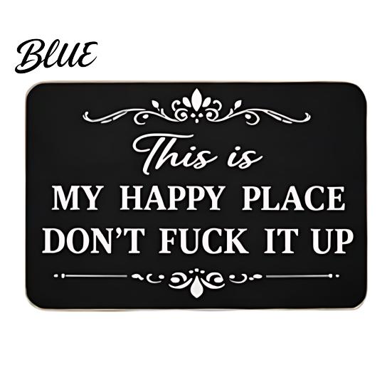 Modern Interior Rug Place Vintage This Is Floor Mat Funny Welcome My Happy Scroll Pattern