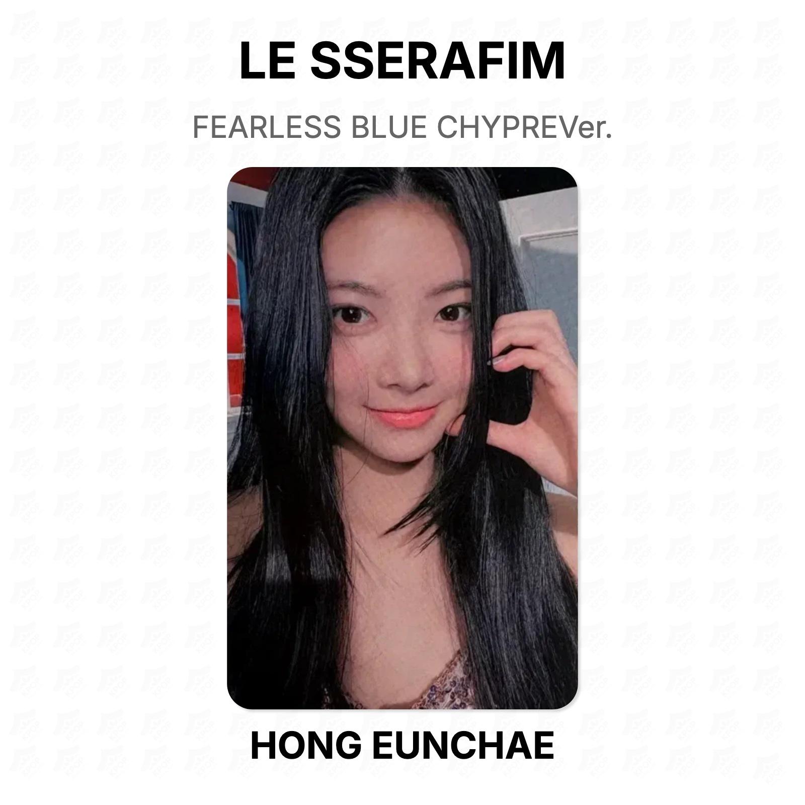 LE SSERAFIM HONG EUNCHAE FEARLESS BLUE CHYPREVer. Official Photocard HONG EUNCHAE