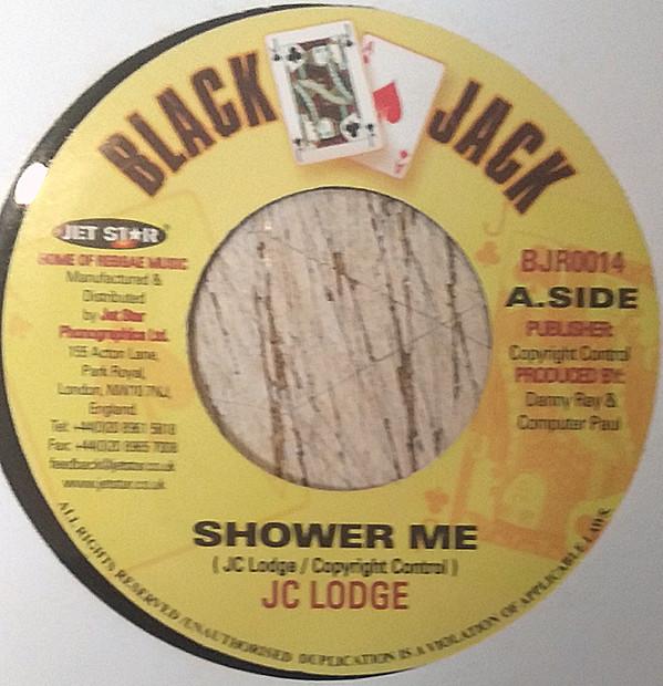 

7inch Record JC LODGE - Shower Me BJR0014 Black Jack UK Reggae, Ska & Dub Used