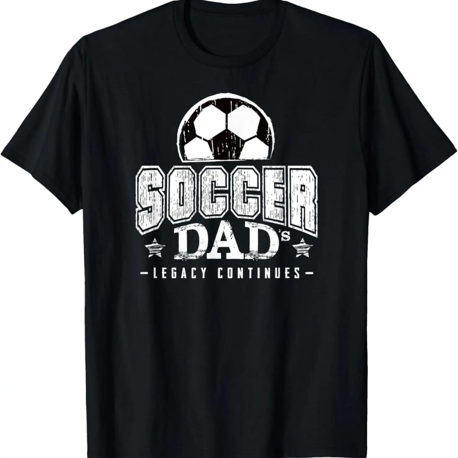 Soccer Dad´s Legacy Continues Birthday Dad Soccer Player T-Shirt XXXXXL чёрный