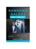 Kniha Samsung Galaxy S24 Series : Mastering the Samsung Galaxy S24, S24+, and S24 Ultra 5G Smartphone
