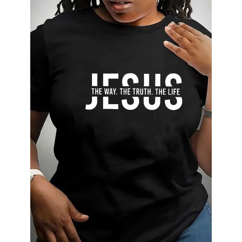 European sizes Jesus Inspirational Quote T-Shirt Casual Crew Neck Tee with Medium Stretch, Short Sleeve Top with Alphabet Pattern for All Seasons