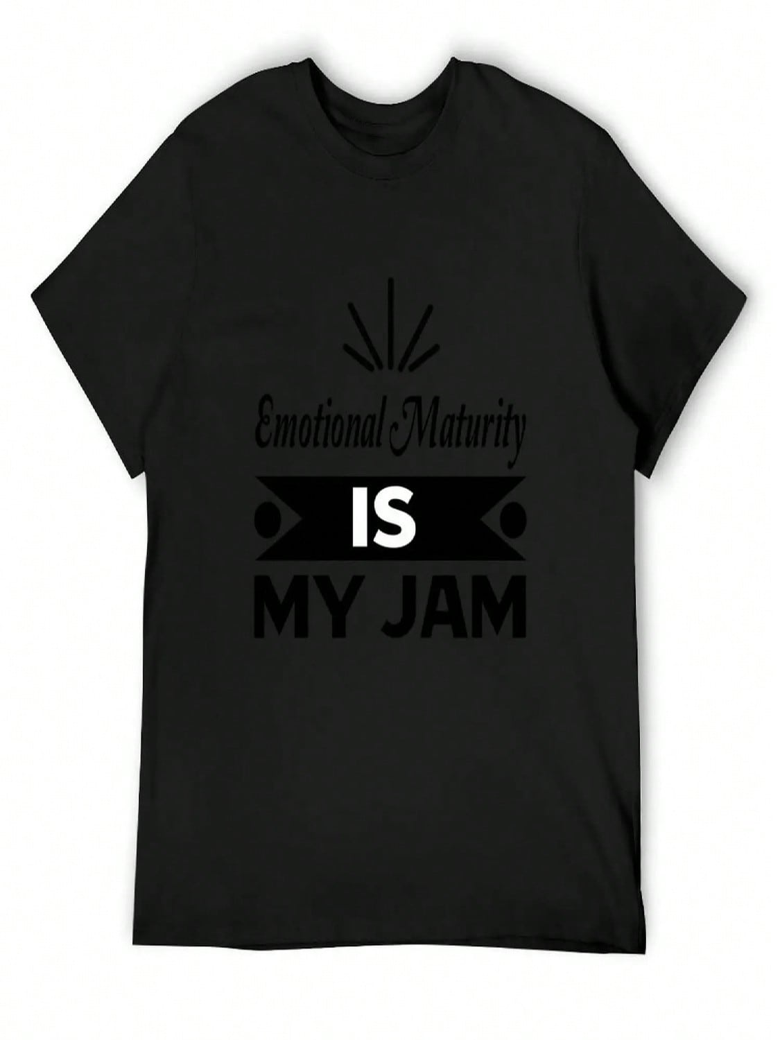 Emotional Maturity Is My Jam Emotional Mature Wounisex Mature Emotionally Stable Happy Mature T-Shirt S разноцветный