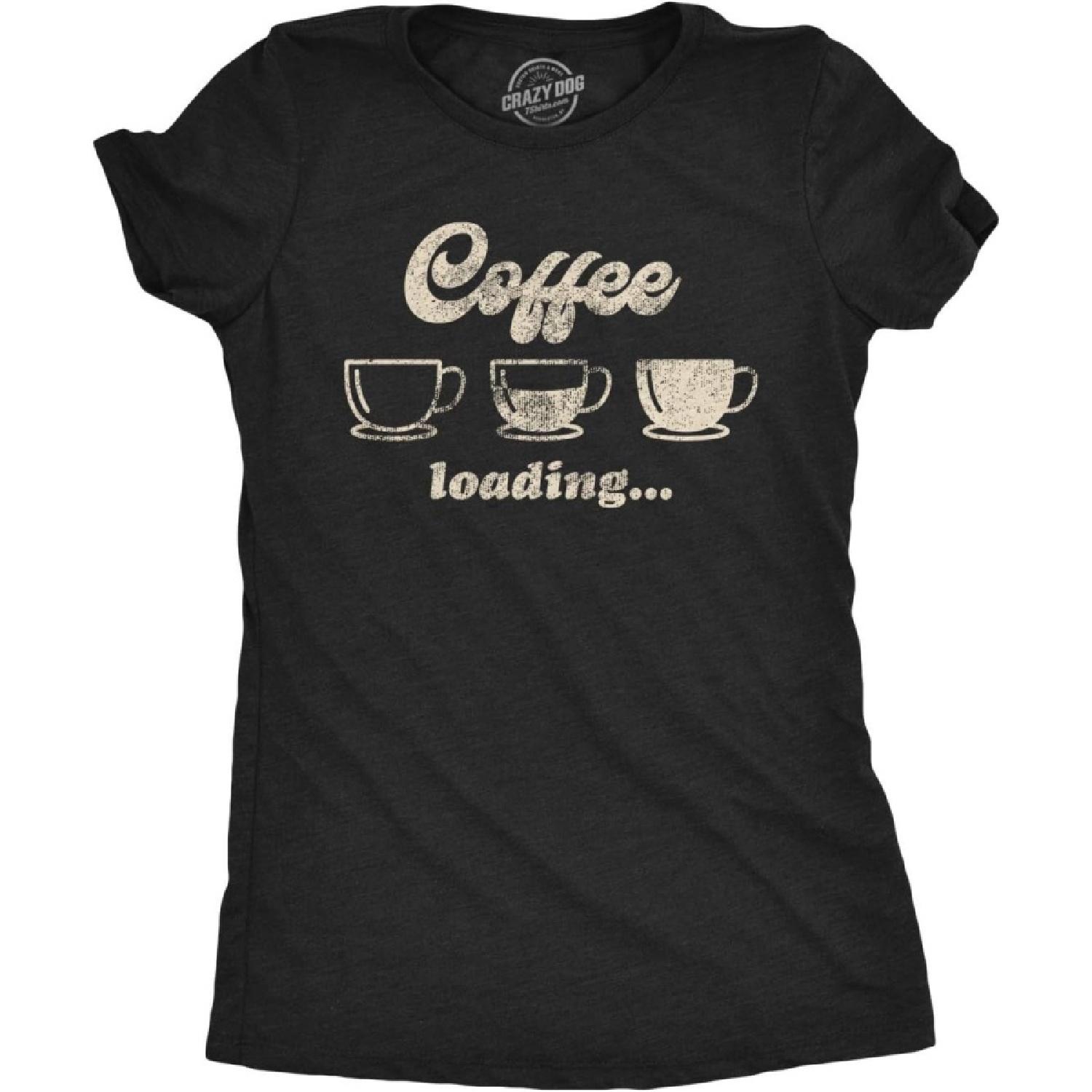 Womens Coffee Loading Tshirt Funny Mugs Caffiene Computer Novelty Tee S
