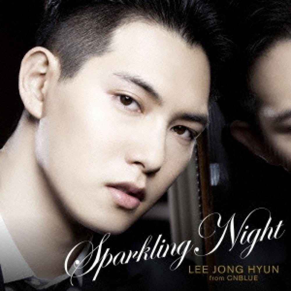 

Ли Джон Хён из Cnblue Sparkling Night Regular Edition