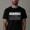 Askhole Definition T Shirt Funny Sarcastic Slogan Dictionary Meaning Novelty Tee