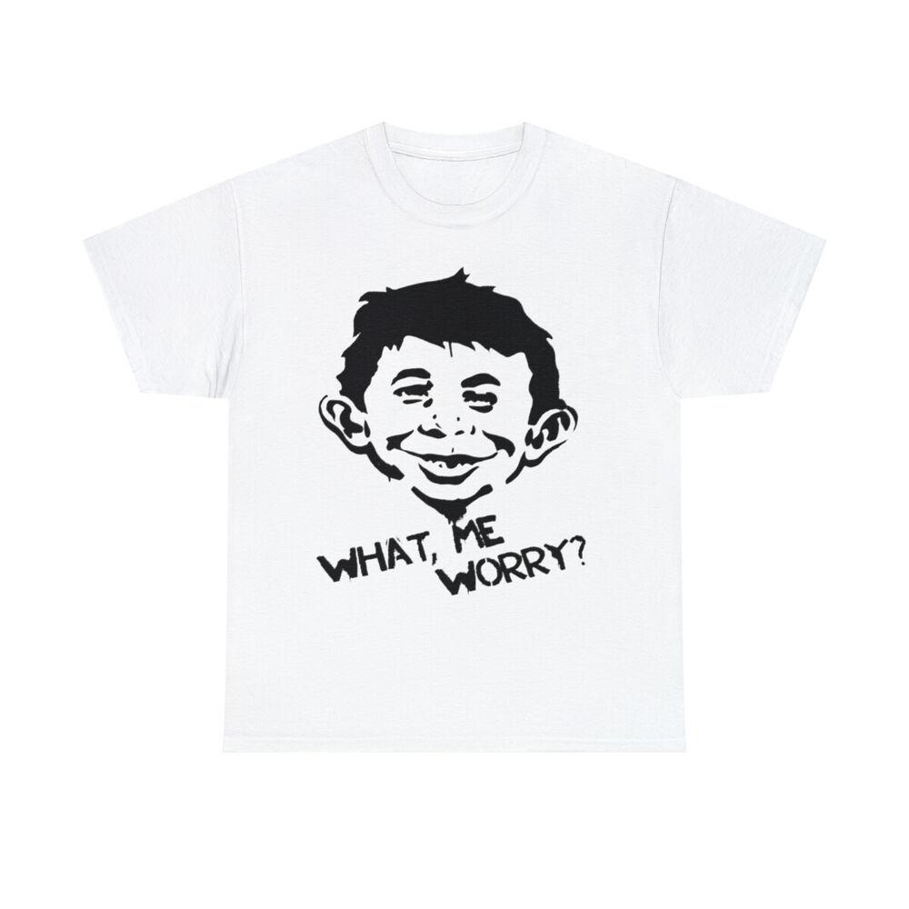 MAD Alfred E. Neuman Shirt , Alfred e neuman what me worry t-shirt all sizes Unisex T-Shirt S