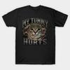 Funny Meme My Tummy Hurts Casual Graphic Cotton T-Shirt