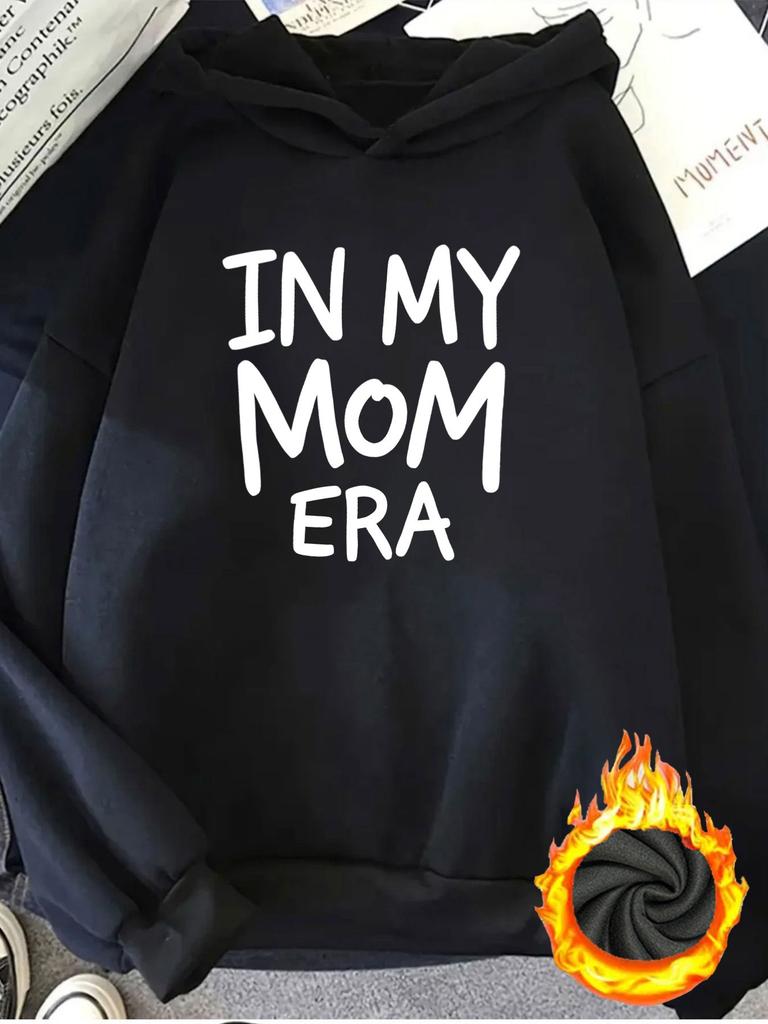 1pc Pack Fashionable Women's Autumn/Winter Warm Hooded Sweatshirt Elegant and Beautiful Y2K Style with "IN MY MOM ERA" Graphic Pri