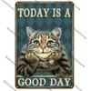 Artistic 8''x12'' (20cm30cm) Metal Sign - "Today Is A Good Day" - A Stunning Creative Funny Cat Poster for Home Decor