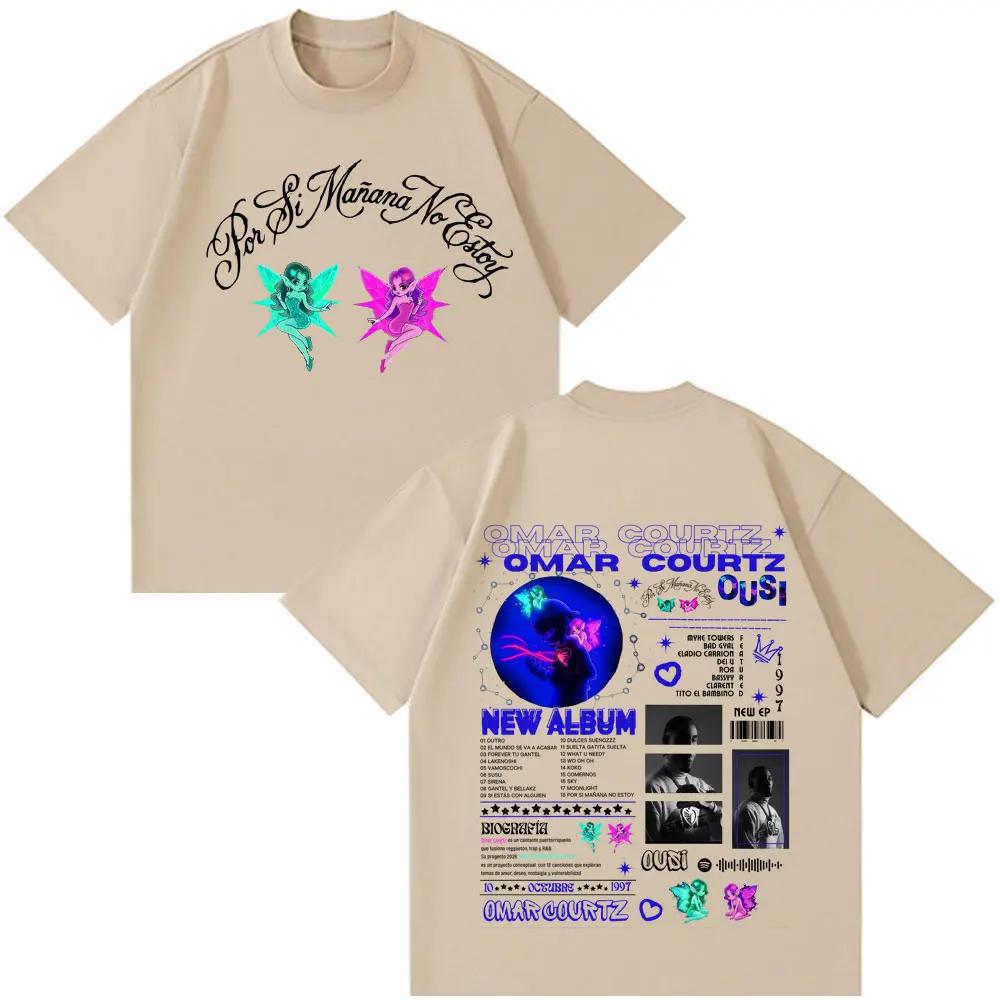 Omar Courtz Por Si Unisexana No Estoy 2026 Tour Print Tshirt Unisex Womens Fashion Casual ONeck Vintage Loose T Shirts Fan Gifts