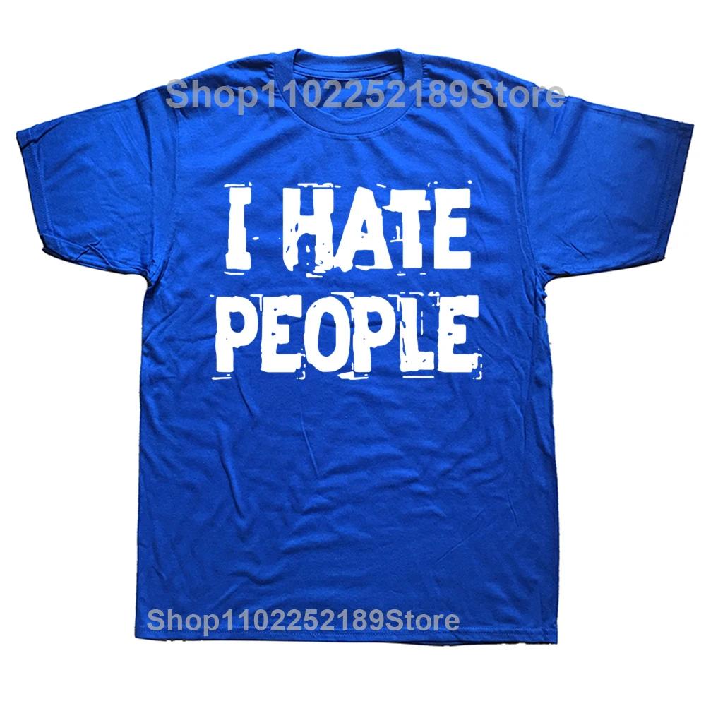 Funny I Hate People Graphic Tshirt Men Womens Fashion Casual Oversized Tshirts Mens 100 Cotton T Shirt