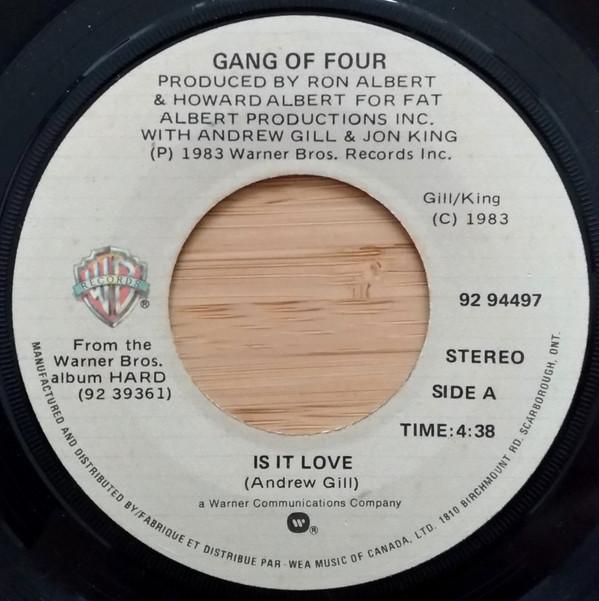 

7inch Record GANG OF FOUR - Is It Love 9294497 Warner Bros. Re 1983 Canada Rock Used