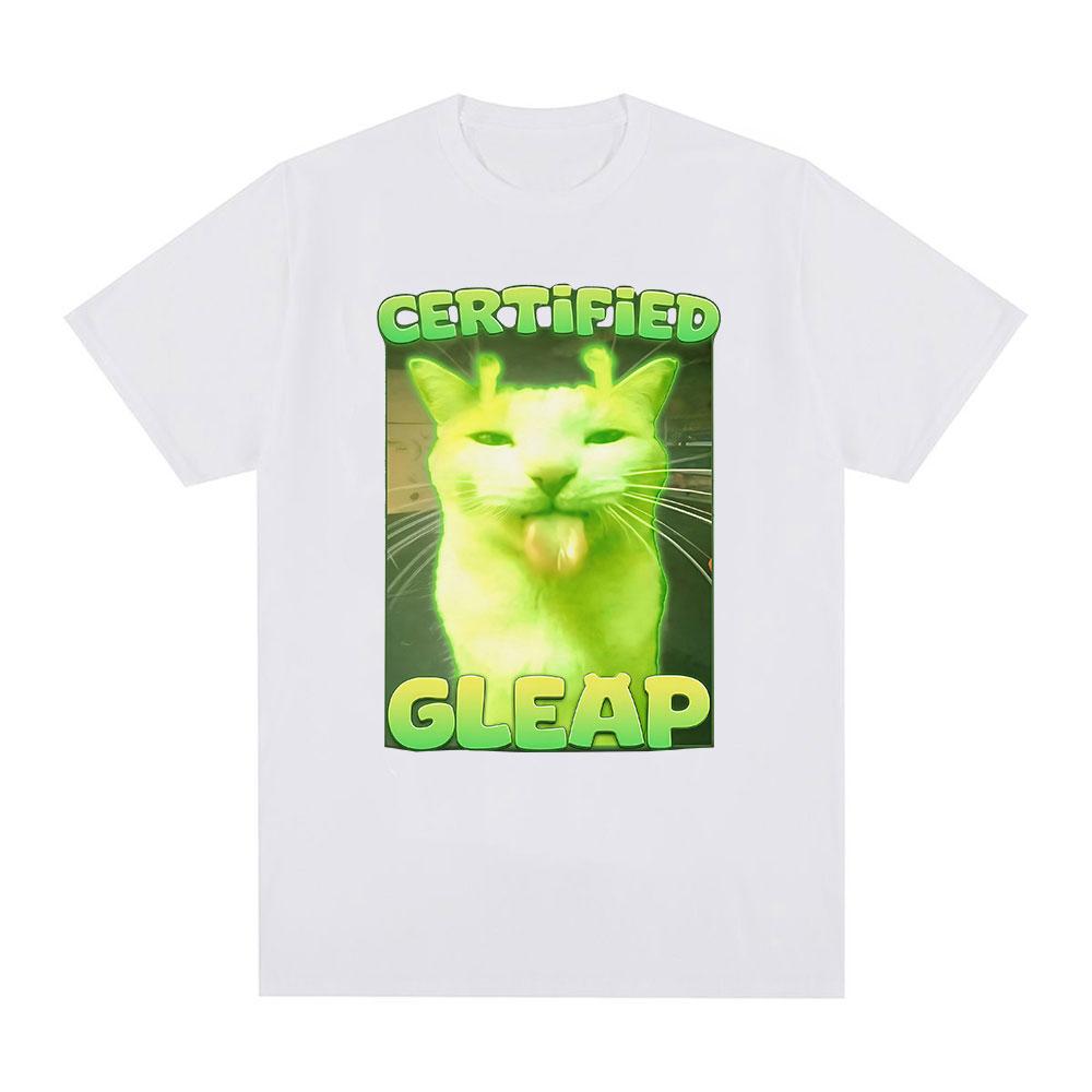 Certified Gleap Funny Alien Brainrot Cat Meme Graphic T-shirt Men Women Fashion Short Sleeve T-shirts Cotton Oversized T Shirts