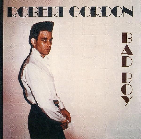 

CD ROBERT GORDON Bad Boy ND90673 RCA 1992 Europe Rock Used