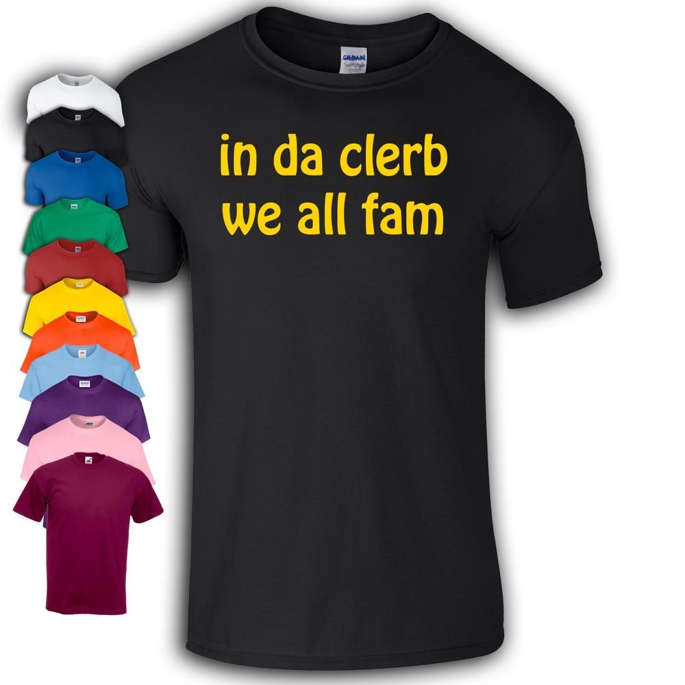 

In Da Clerb We All Fam TShirt | Broad City | Funny M