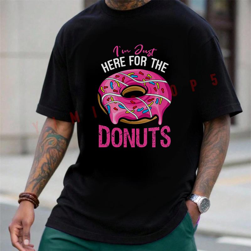 I'm Just Here For The Donuts Graphic Moto T-Shirt Motorrad Fans Summer Cotton Men Short Sleeve