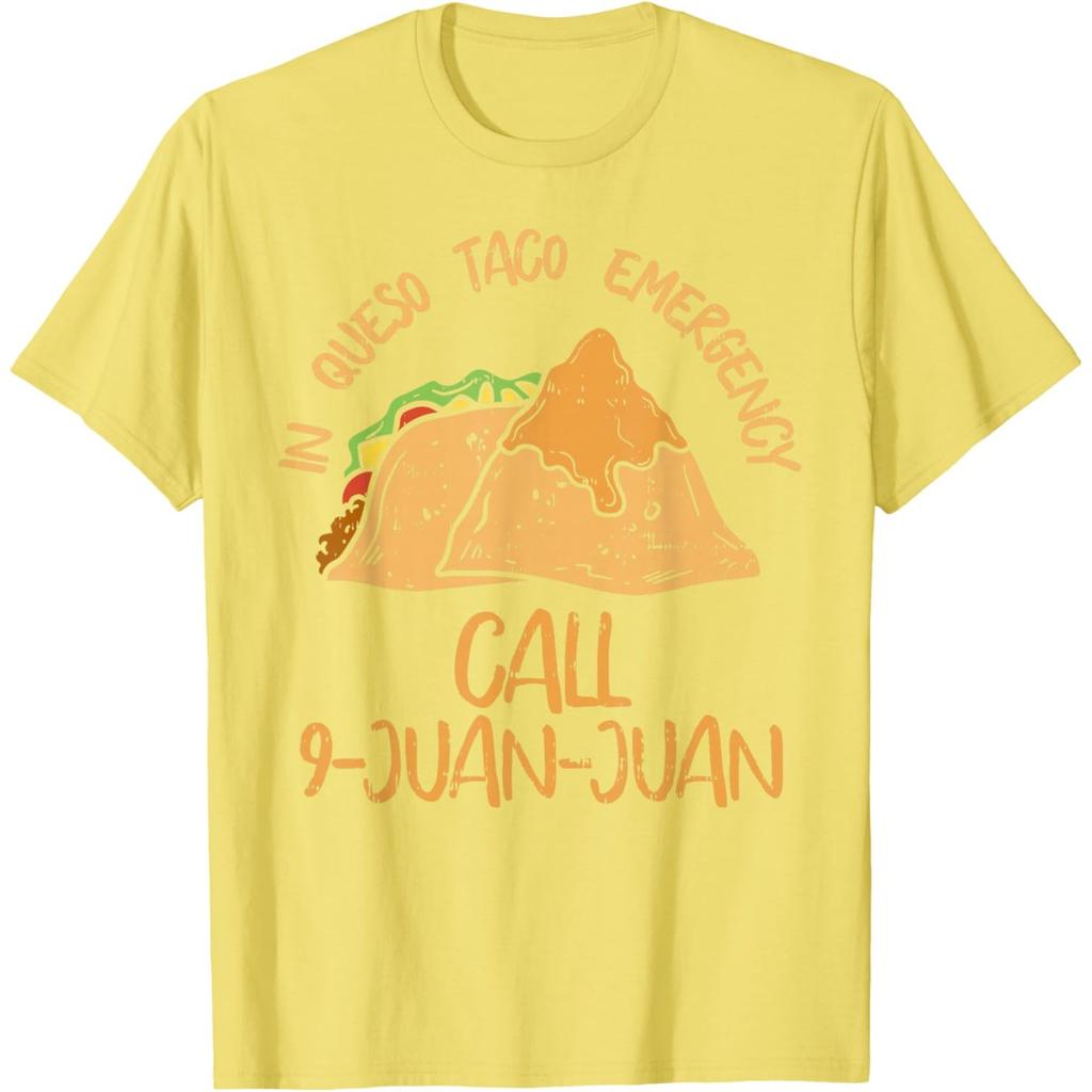 In Queso Emergency Call 9 Juan Juan Funny Taco Graphic T-Shirt Casual Crewneck Tee
