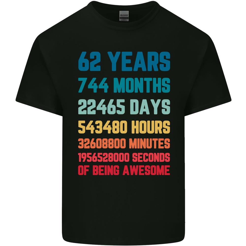 

62nd Birthday 62 Year Old Mens Light Cotton T-Shirt Unisex T-Shirt Graphic Tee XXXL