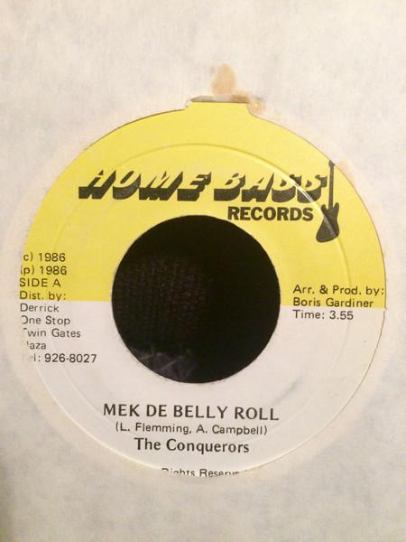 

7inch Record CONQUERORS Mek De Belly Roll NONE Home Bass Recor 1986 Jamaica Reggae Ska Dub Used
