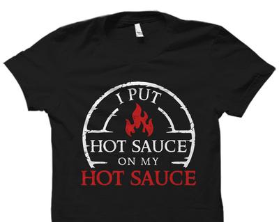 Spicy Food Lover Gift. Hot Sauce Addict Shirt. Grill Master T-Shirt. BBQ Shirt. Jalapeno Lover Gift Chili Lovers Shirt Gift For Chef #OS5630
