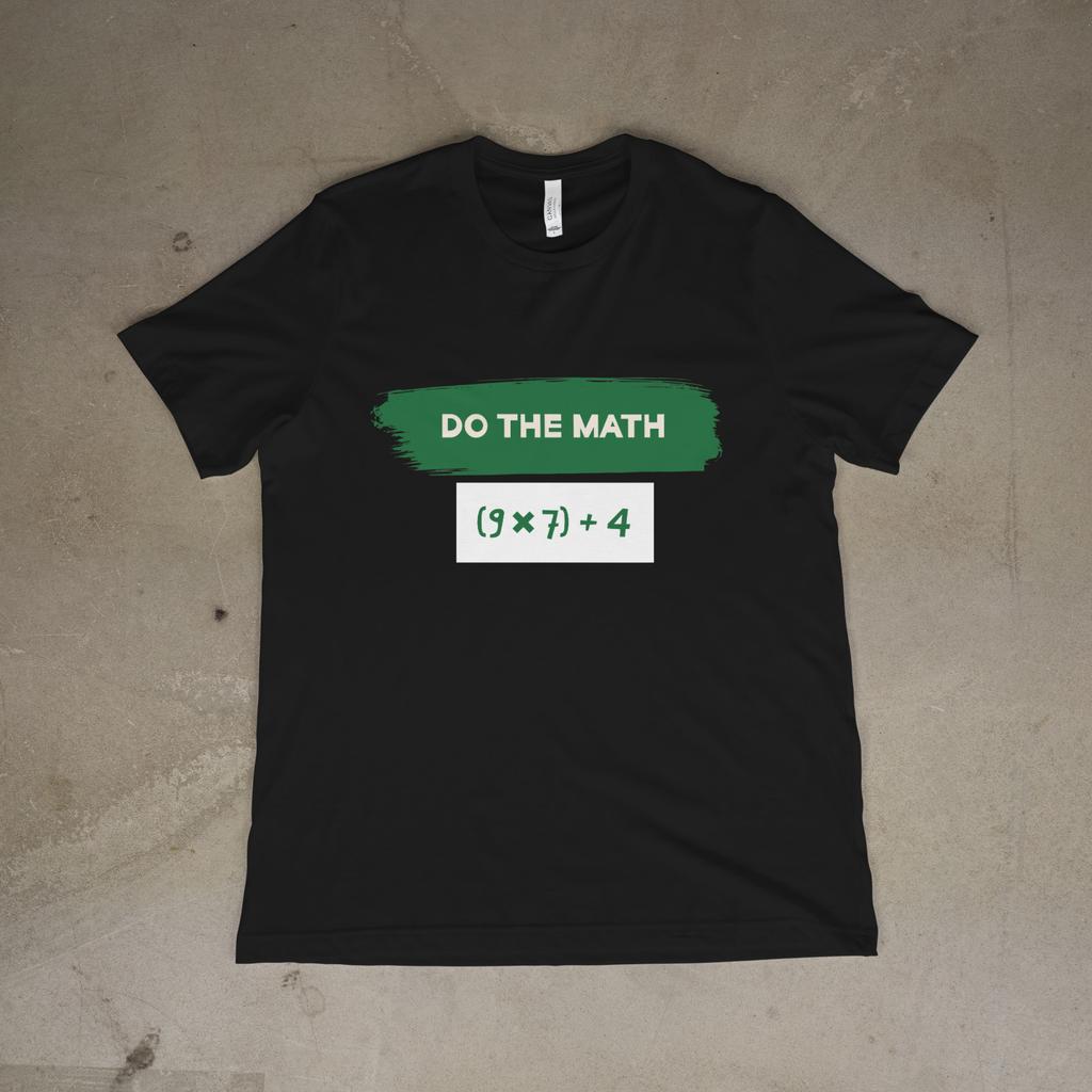 Do the Math 67 Shirt Funny Six Seven Meme Teacher Graphic Tee Unisex