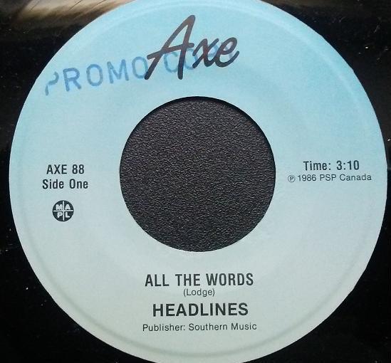 7-дюймовая пластинка HEADLINES Все слова Все слова Alt AXE88 Axe Records 1986 Канада Поп Б/у