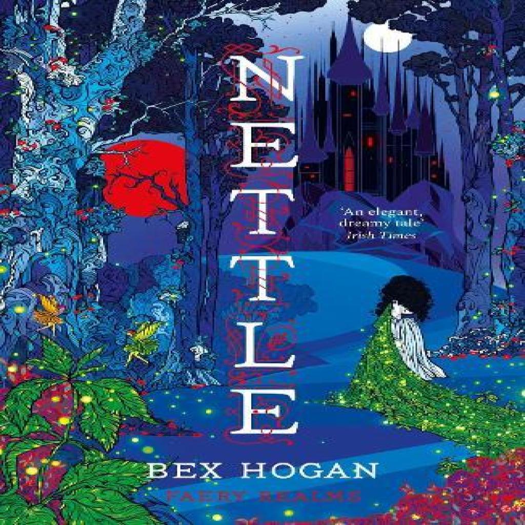 Nettle by Bex Hogan Paperback Book 9781035909315
