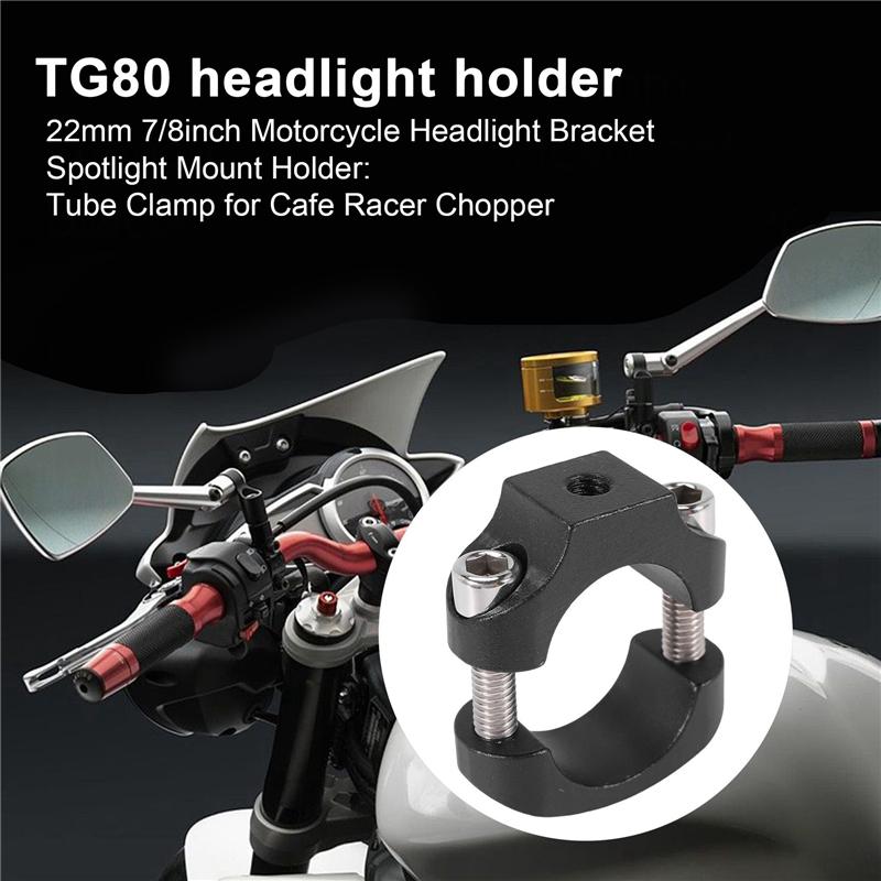 

TG80 Headlight Fixed Shelf Handlebar 22Mm 7/8Inch Motorcycle Headlight Bracket Spotlight Mount Holder Tube Clamp For Cafe Racer