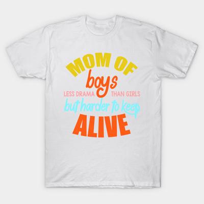 T Shirt Women Mom Of Boys Less Drama Than Girls T Shirt Harajuku Print Kawaii Tshirt Summer Short Sleeve Female T-Shirt Top Tee