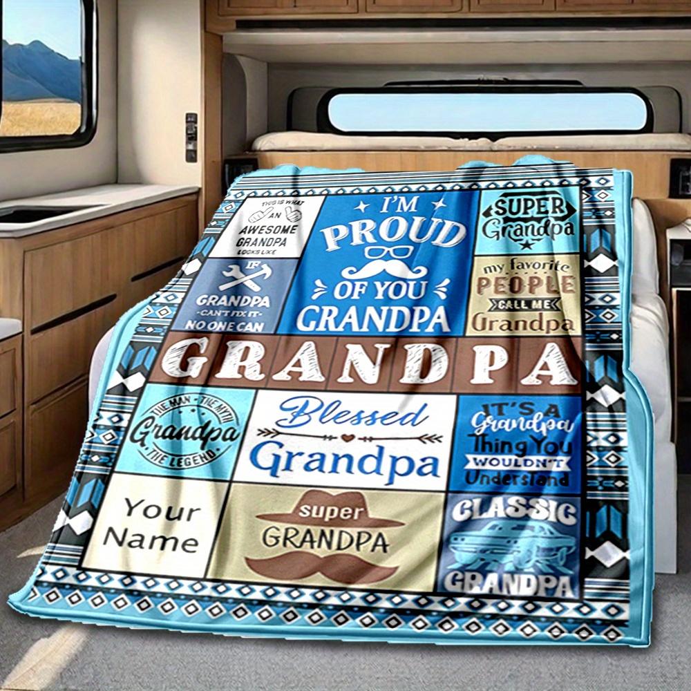 Grandpa Blanket Personalized Name Soft Comfortable Stylish Blanket Car Blanket Perfect For Travel Camping Outdoor Home Suitable For All Seasons